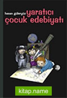 Yaratıcı Çocuk Edebiyatı (Hasan Güleryüz)