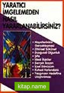 Yaratıcı İmgelemeden Nasıl Yararlanabilirsiniz?