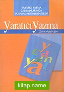 Yaratıcı Yazma Çalışmalarında Yazınsal Metinlerin İşlevi