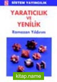 Yaratıcılık ve Yenilik