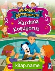 Yardıma Koşuyoruz / Hadisleri Öğreniyorum