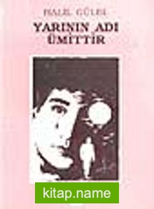 Yarının Adı Ümittir