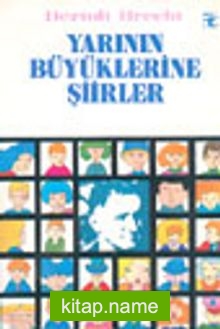 Yarının Büyüklerine Şiirler