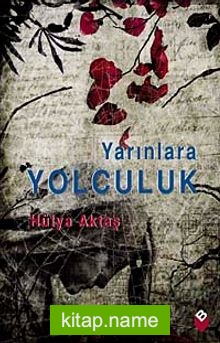 Yarınlara Yolculuk