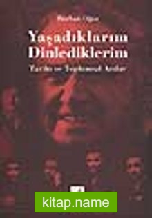 Yaşadıklarım Dinlediklerim