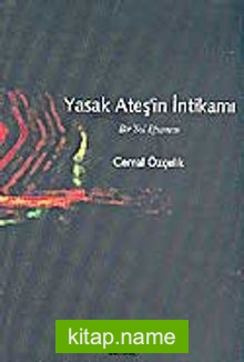 Yasak Ateş’in İntikamı