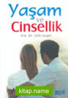 Yaşam ve Cinsellik