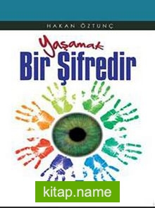 Yaşamak Bir Şifredir