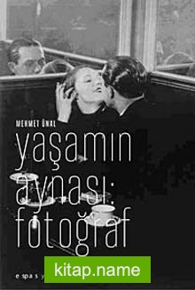 Yaşamın Aynası: Fotoğraf