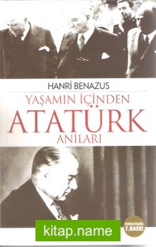 Yaşamın İçinden Atatürk Anıları