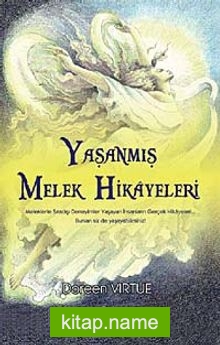 Yaşanmış Melek Hikayeleri