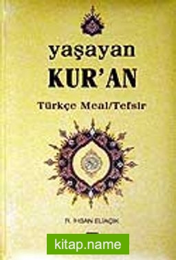 Yaşayan Kur’an Türkçe Meal Tefsir (3 Cilt Takım)