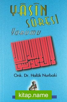 Yasin Suresi Yorumu