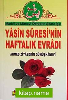 Yasin Suresi’nin Haftalık Evradı (Dua-089/P16)