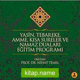 Yasin, Tebareke, Amme, Kısa Sureler ve Namaz Duaları Eğitim Programı -2 CD