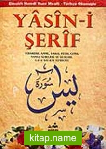 Yasin-i Şerif (Türkçe Okunuşlu)