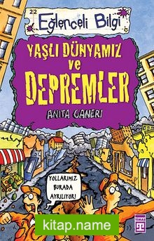 Yaşlı Dünyamız ve Depremler