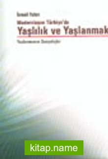 Yaşlılık ve Yaşlanmak Yaşlanmanın Sosyolojisi