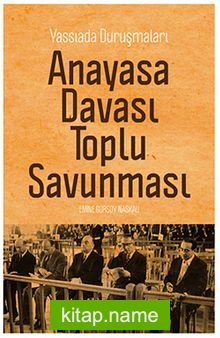 Yassıada Duruşmaları Anayasa Davası Toplu Savunması