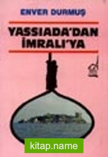 Yassıada’dan İmralı’ya