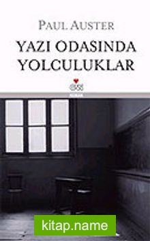 Yazı Odasında Yolculuklar (Ciltli)