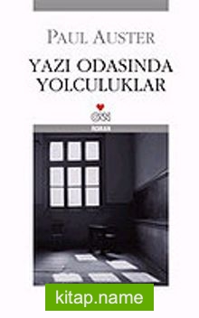 Yazı Odasında Yolculuklar (Ciltsiz)