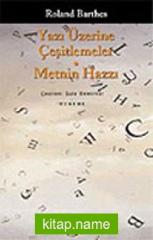 Yazı Üzerine Çeşitlemeler/Metnin Hazzı