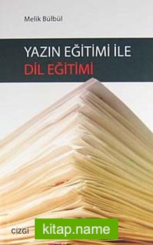 Yazın Eğitimi İle Dil Eğitimi