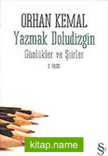 Yazmak Doludizgin Günlükler ve Şiirler