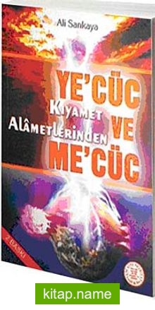 Ye’cüc ve Me’cüc Kıyamet Alametlerinden