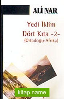 Yedi İklim Dört Kıta 2/Ortadoğu-Afrika