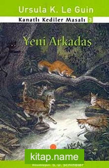 Yeni Arkadaş / Kanatlı Kediler Masalı 3