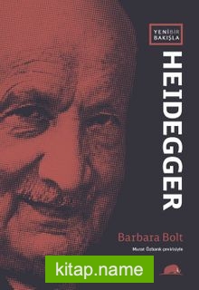 Yeni Bir Bakışla Heidegger