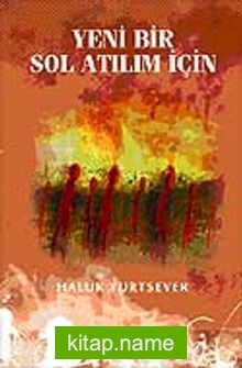 Yeni Bir Sol Atılım İçin