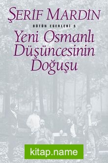 Yeni Osmanlı Düşüncesinin Doğuşu