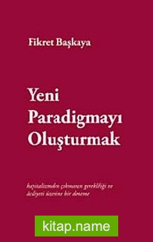 Yeni Paradigmayı Oluşturmak