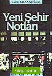 Yeni Şehir Notları