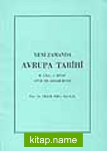 Yeni Zamanda Avrupa Tarihi (2.cilt, 1.kitap)