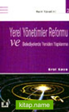 Yerel Yönetimler Reformu ve Belediyelerde Yeniden Yapılanma