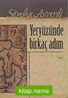 Yeryüzünde Birkaç Adım