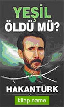 Yeşil Öldümü?