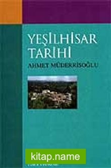 Yeşilhisar Tarihi