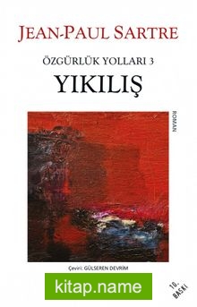 Yıkılış/ Özgürlük Yolları 3