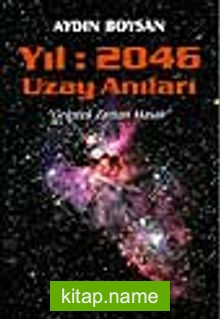 Yıl 2046 Uzay Anıları