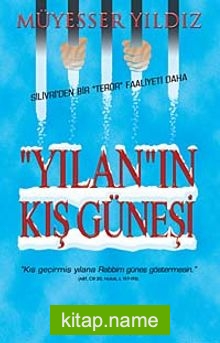 Yılan’ın Kış Güneşi Silivri’den Bir Terör Faaliyeti Daha