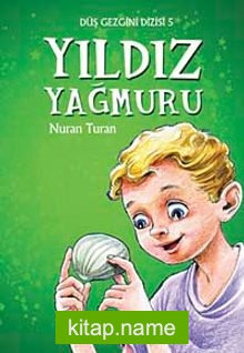 Yıldız Yağmuru / Düş Gezgini -5