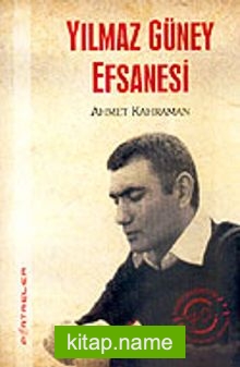 Yılmaz Güney Efsanesi