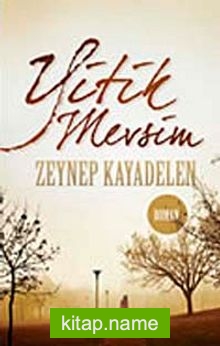 Yitik Mevsim (Cep Boy)