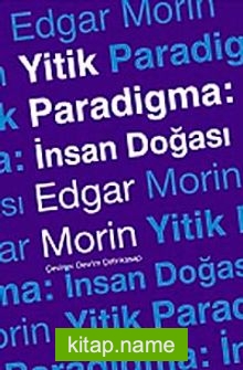 Yitik Paradigma İnsan Doğası