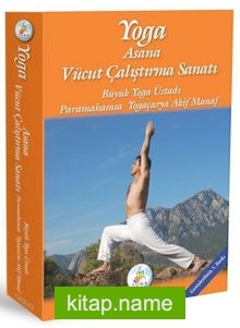 Yoga Asana Vücut Çalıştırma Sanatı